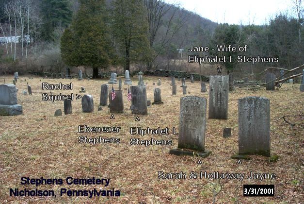 Stones of Rachel Squirel, Ebenezer & Eliphalet Stephens, Sarah & Hollaway Jayne